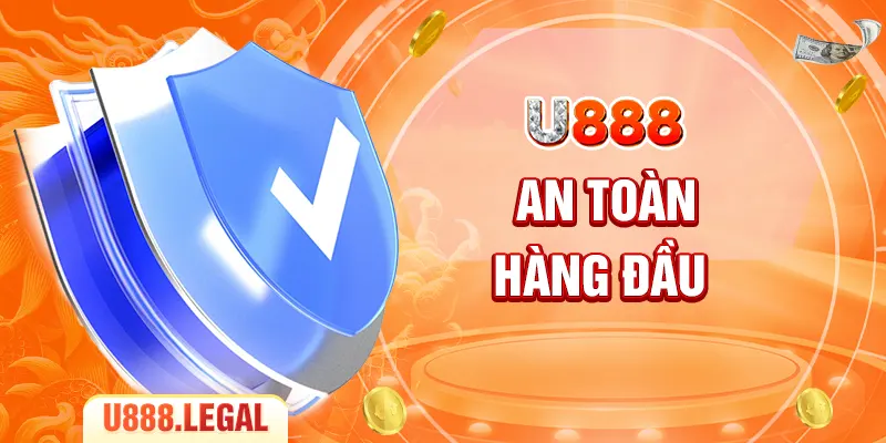 An toàn hàng đầu